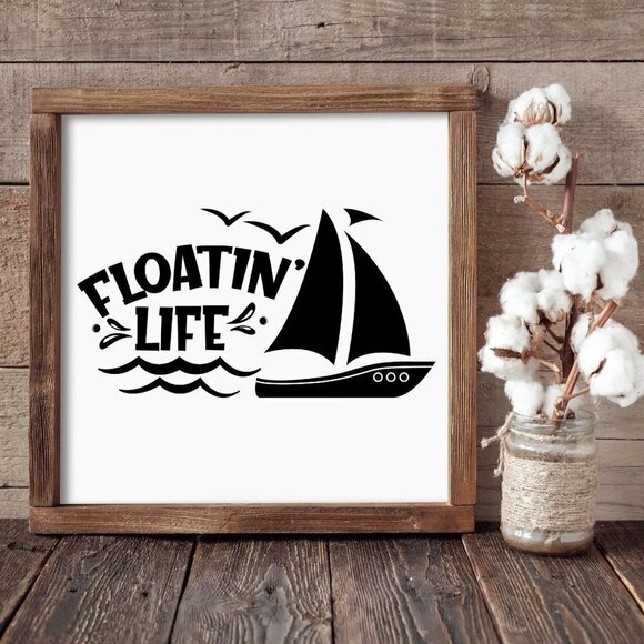 Floatin' Life Hand-crafted sign - Picture 1 of 3